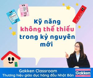 Gakken – Phương pháp học tập Nhật Bản cho trẻ em