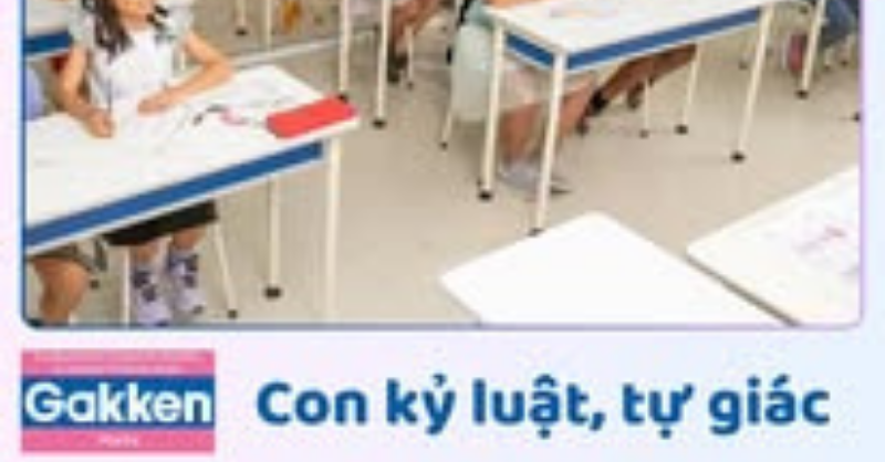 Gakken tại Việt Nam – Cơ hội mới cho phụ huynh hiện đại